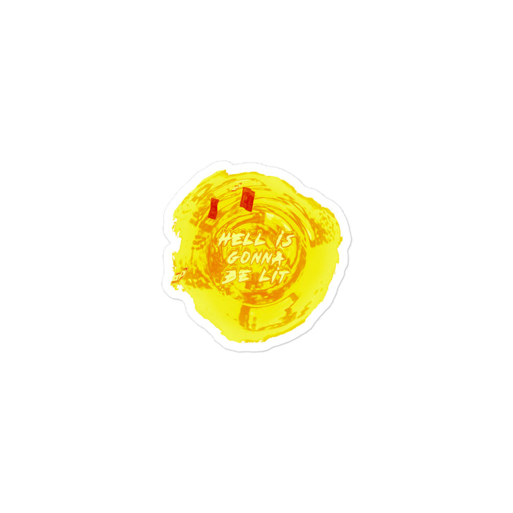 “HELL IS GONNA BE LIT” STICKER “ROYAL EDITION”