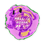 “HELL IS GONNA BE LIT” STICKER”PURP EDITION”