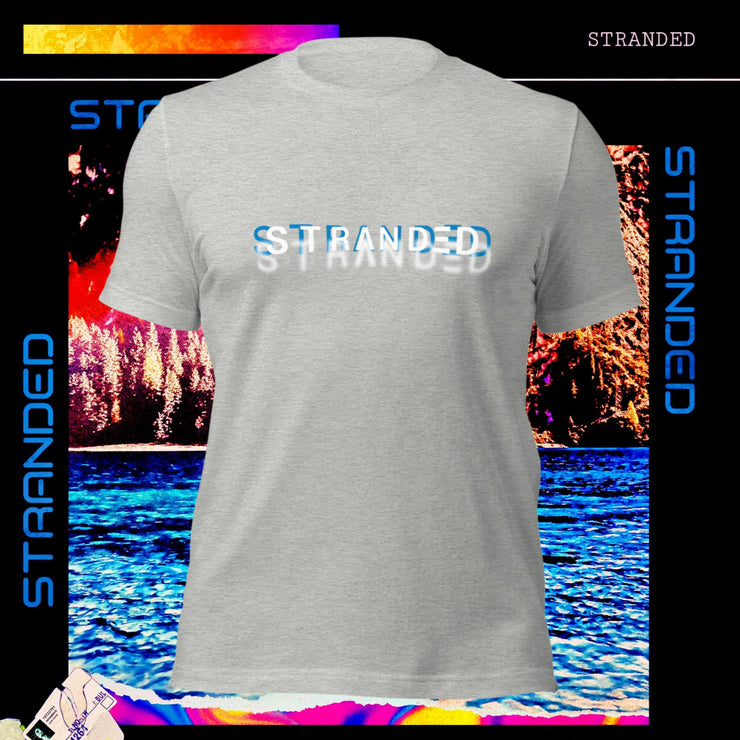 STRANDED AND TRIPPING T-SHIRT